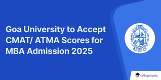 Goa University to Accept CMAT/ ATMA Scores for MBA Admission 2025; Check Details Here